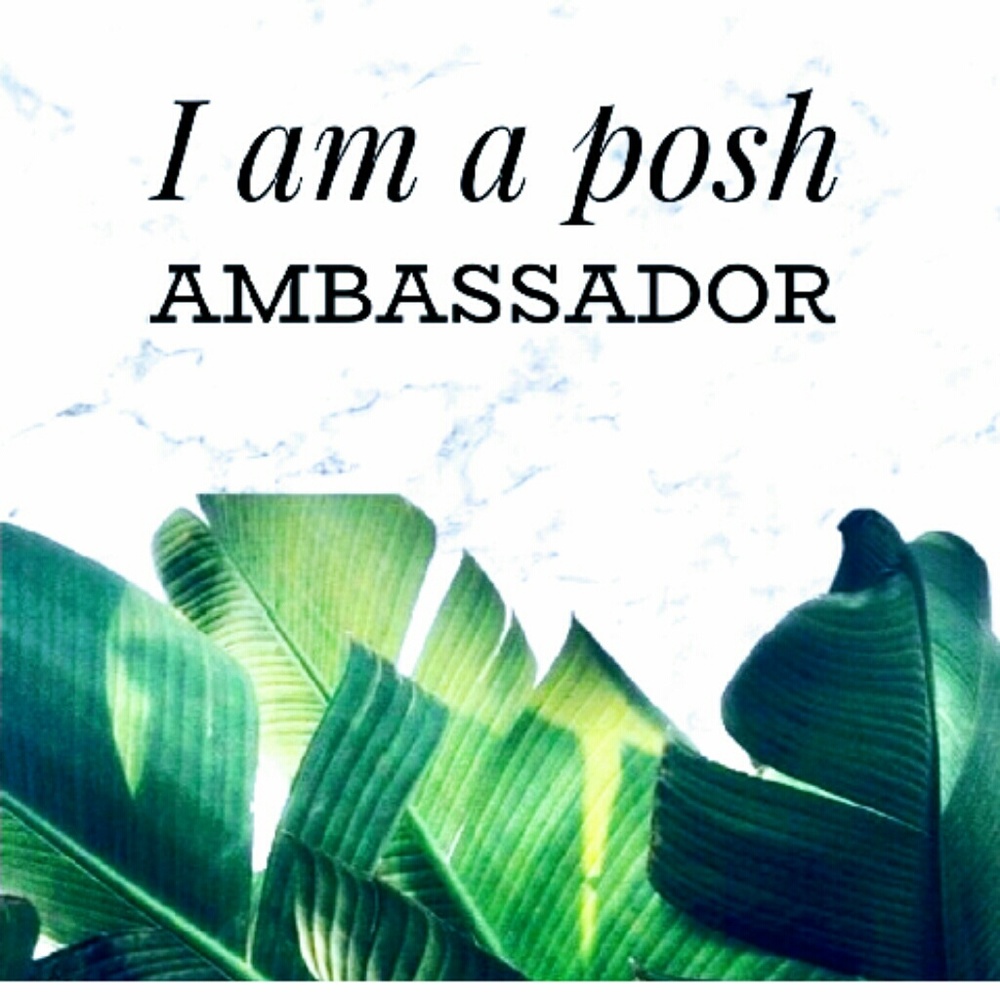 I am a Posh Ambassador
